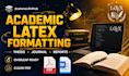 typeset and format your academic manuscript in latex