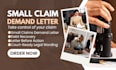 write powerful small claims demand letter , handle small claims filing