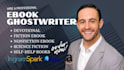 ghostwrite fiction ebook writer book blurbs proposals devotional ghostwriter