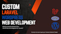 be your developer in PHP wordpress and laravel