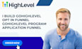 build gohighlevel optin funnel gohighlevel program application funnel