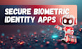 build secure biometric identity apps