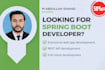 be your java spring boot developer, develop rest service , microservices