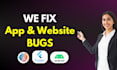 provide bug fixes and develop new features in your app or website