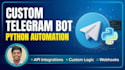 develop a custom python telegram bot for automation