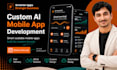 do ai mobile app development for ios and android, ai chatbot, ai agent
