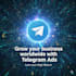 grow your business with telegram add