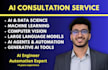 be your expert artificial intelligence consultant