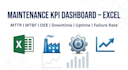 create a maintenance KPI dashboard to reduce downtime and improve reliability