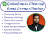 do monthly bank reconciliation and cleanup,catchup