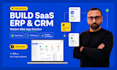 build your saas erp and CRM for your startup
