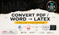convert your PDF or word document to clean latex code