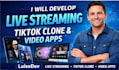 develop live streaming app tiktok clone app streaming webs video streaming app