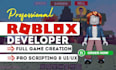 custom roblox game developer, lua scripter, ui ux, full stack roblox developer