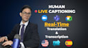 provide accurate human live captioning in english and spanish