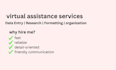do your virtual assistant tasks like data entry, formatting, organization