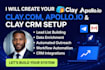 build your clay com, clay, apollo io, and clay crm setup