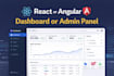 build a modern react or angular dashboard or admin panel