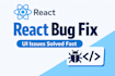 fix react bugs,redux toolkit issues, api errors,mern issues