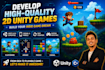 develop a 2d unity game for PC, IOS and android