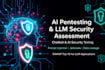 perform llm pentesting, ai chatbot security testing, and prompt injection