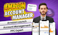 be your amazon account manager and amazon PPC manager