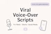 write viral short voice over scripts for social media