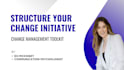 provide change management templates and advisory