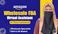 be your amazon fba wholesale virtual assistant, amazon va