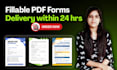 create a professional fillable PDF form in 24 hours