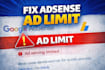 remove google adsense ad limit and fix adsense issues