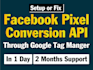 setup facebook pixel conversion API, fix meta pixel, server side tracking by GTM