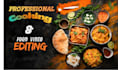 do professional cooking video and food video editing