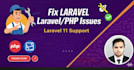 fix laravel bugs, PHP errors, backend and API issues