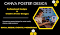 design professional canva posters and social media posts
