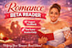 be your beta reader for romance novels with honest feedback