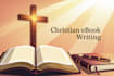 write a powerful christian ebook devotional faith based book