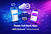 develop flutter full stack mobile apps with AWS backend