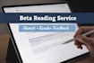 beta read your book and share honest reader feedback
