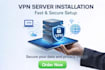 securely install and configure your VPN on any device