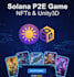 develop a solana p2e game and nft integration in unity3d