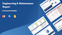 create professional maintenance and engineering report slides