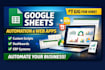 build apps script web apps and automate spread sheet sheet tasks