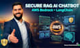 develop a secure rag ai chatbot using langchain and AWS bedrock