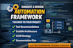 suggest and design a custom automation framework