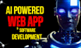 develop an ai power web appliaction and software, mobile app, website, chatbot