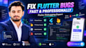 fix flutter apps bugs and error professionally