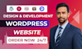 build custom wordpress website, design or redesign and development