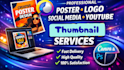 design modern posters, logo and youtube thumbnails