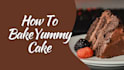 teach you how to make sumptuous cake